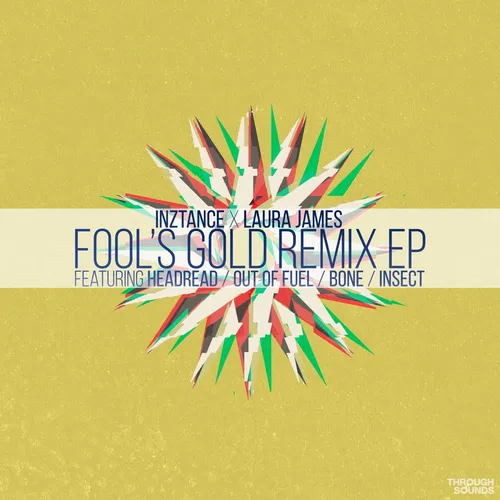 InZtance x Laura James - Fool's Gold Remix EP cover art